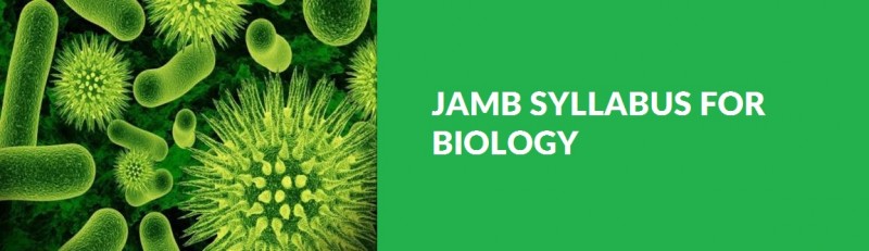 Jamb Biology Syllabus