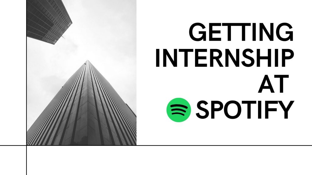 Spotify Internship Application Tips