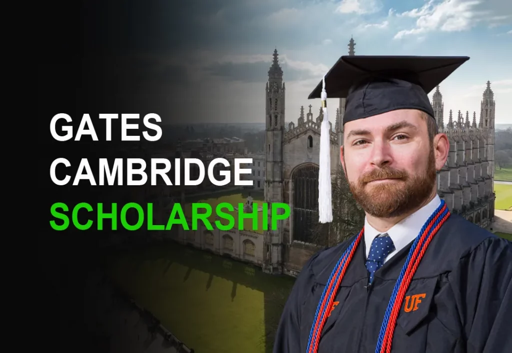 Gates Cambridge Scholarship, Eligibility and Application Guide