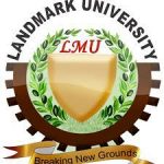 Landmark University School Fees for 2022/2023 Session